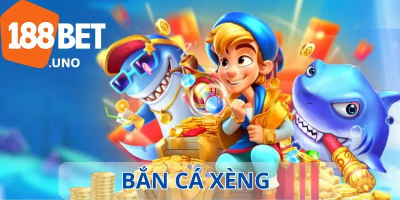 Bắn cá xèng 188BET
