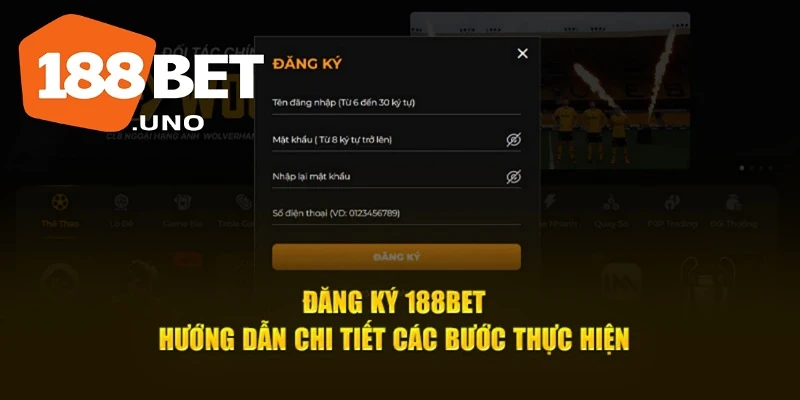 Đăng ký 188BET: Đơn giản chỉ với 3 bước cơ bản 2 Cách thức đăng ký tài khoản 188BET đơn giản chỉ với 3 bước