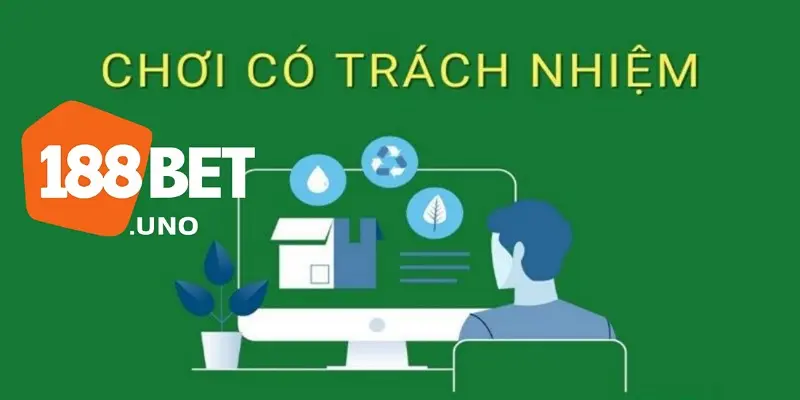 Chơi có trách nhiệm 188BET: Vai trò và trách nhiệm cần nắm 2 Khi chơi game cần phải đưa ra giới hạn đặt cược cho bản thân