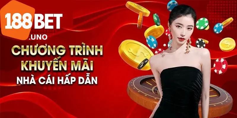 Nhà Cái 188BET - Giải Trí 2025 Đẳng Cấp Và Trải Nghiệm Tuyệt Vời 6 Những khuyến mãi hấp dẫn tại 188BET anh em không nên bỏ lỡ